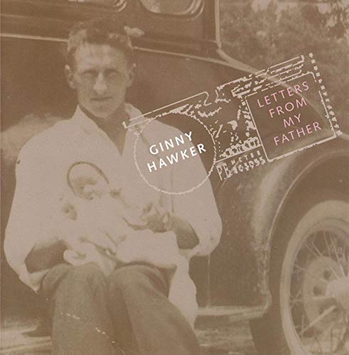 HAWKER, GINNY - LETTERS FROM MY FATHER