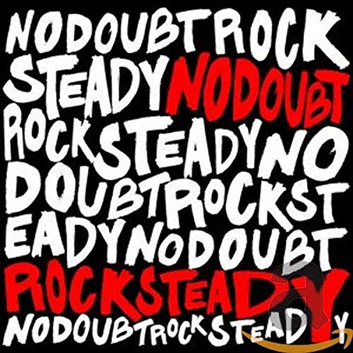 NO DOUBT - ROCK STEADY