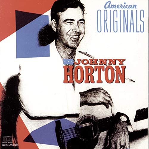 HORTON, JOHNNY  - AMERICAN ORIGINALS