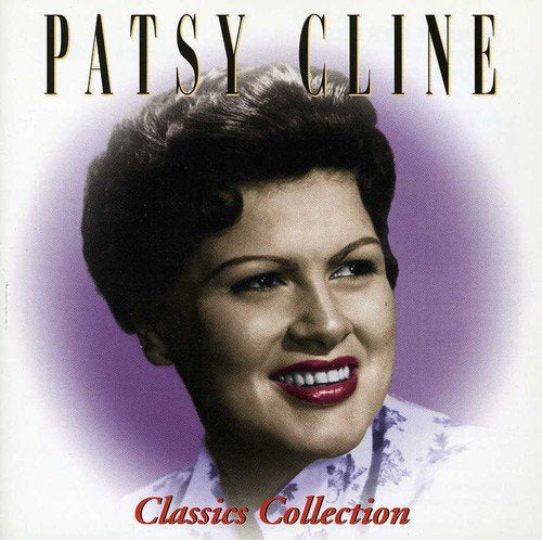 CLINE, PATSY - CLASSIC COLLECTIONS