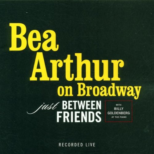 ARTHUR, BEA  - LIVE ON BROADWAY