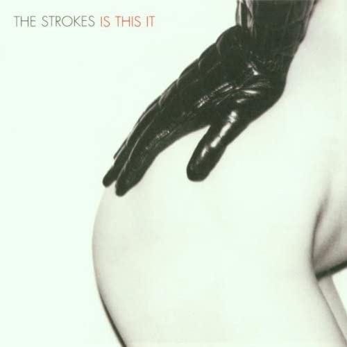 STROKES  - IS THIS IT (W/ "NEW YORK CITY COPS")