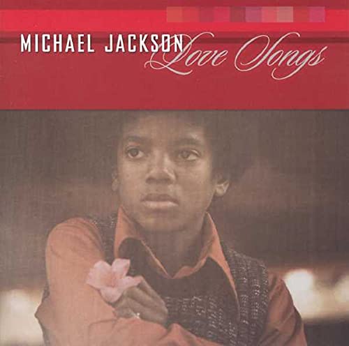 JACKSON, MICHAEL - LOVE SONGS