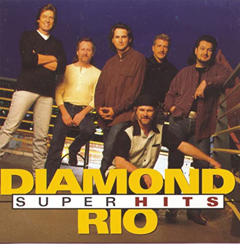 DIAMOND RIO - SUPER HITS