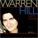 HILL, WARREN - LOVE SONGS