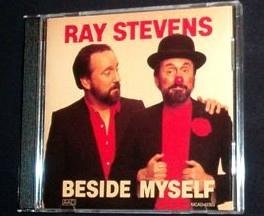 STEVENS, RAY  - BESIDE MYSELF