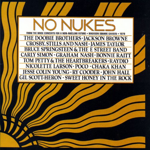 JAMES TAYLOR, CARLY SIMON AND GRAHAM NASH - NO NUKES