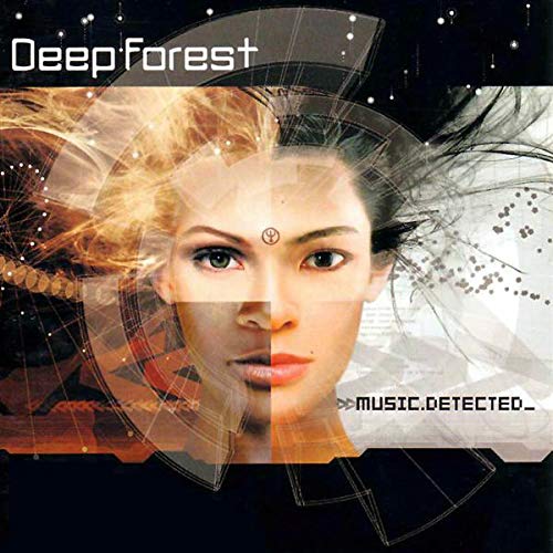 DEEP FOREST - MUSIC DETECTED