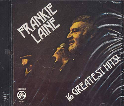 LAINE, FRANKIE - 16 GREATEST HITS