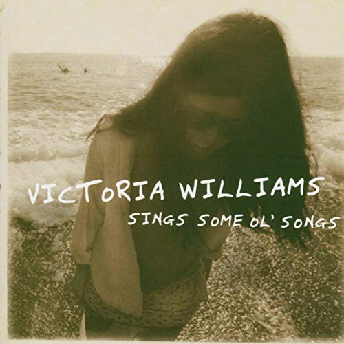 WILLIAMS, VICTORIA  - SINGS SOME OL' SONGS