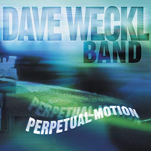 WECKL,DAVE - PERPETUAL MOTION