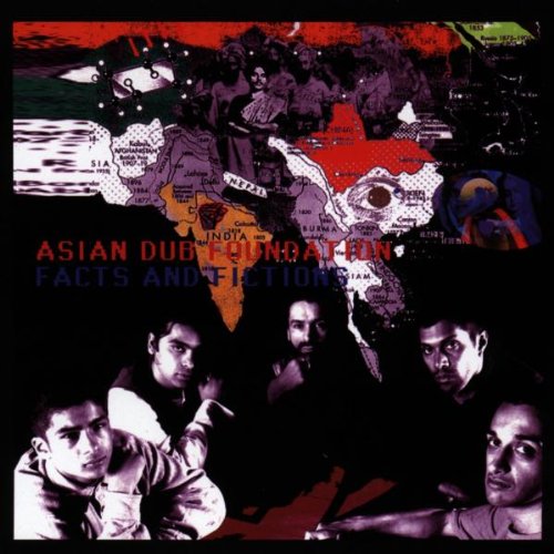 ASIAN DUB FOUNDATION - FACTS & FICTIONS