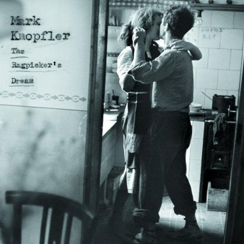 KNOPFLER, MARK - RAGPICKER'S DREAM