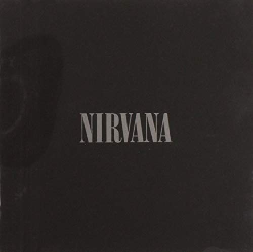 NIRVANA - NIRVANA 14 CLASSIC SONGS NEWLY MASTERED FEATURING THE PREVIOUSLY UNRELEASED YOU KNOW YOU'RE RIGHT