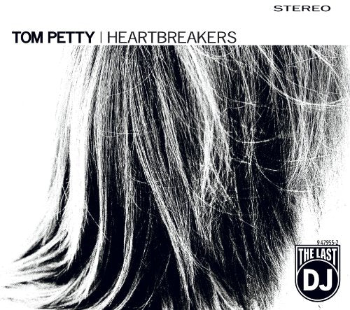 TOM PETTY & THE HEARTBREAKERS - THE LAST DJ