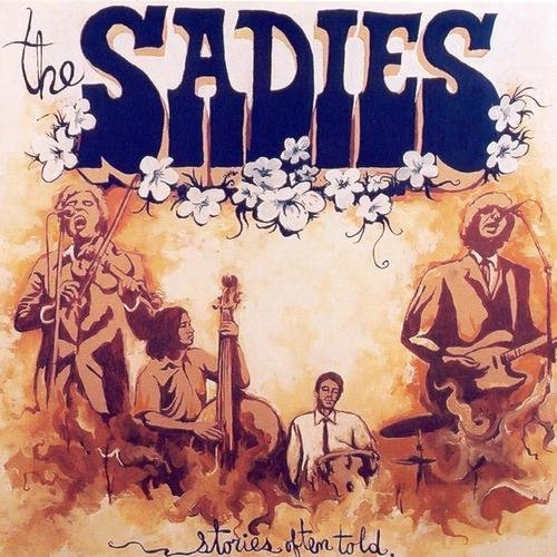 SADIES - STORIES OFTEN TOLD