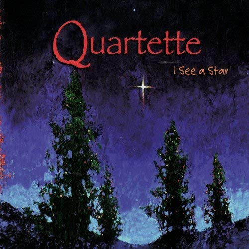 QUARTETTE - I SEE A STAR