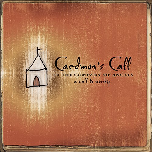 CAEDMON'S CALL  - IN THE COMPANY OF ANGELS