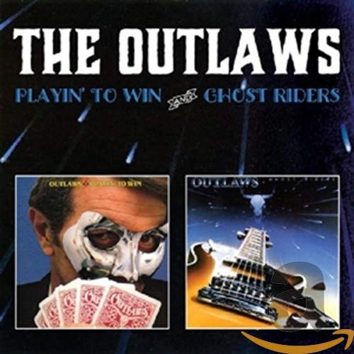 OUTLAWS - PLAYIN TO WIN / GHOST RIDERS