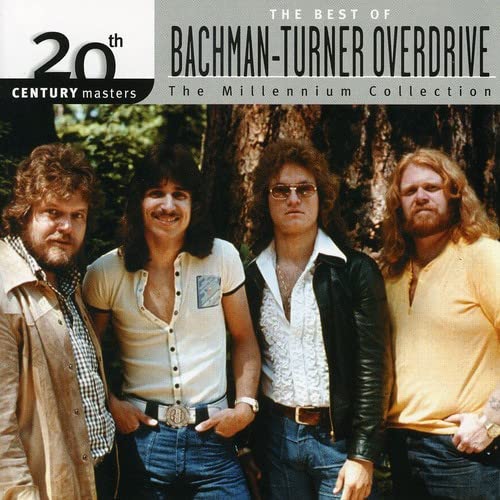 BACHMAN-TURNER OVERDRIVE - 20TH CENTURY MASTERS: BEST OF BACHMAN-TURNER OVERDRIVE