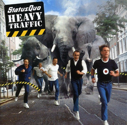 STATUS QUO  - HEAVY TRAFFIC