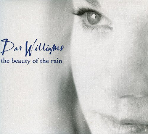 WILLIAMS, DAR - THE BEAUTY OF THE RAIN