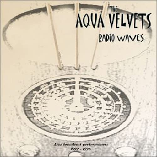 AQUA VELVETS  - RADIO WAVES