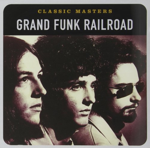 GRAND FUNK RAILROAD - CLASSIC MASTERS