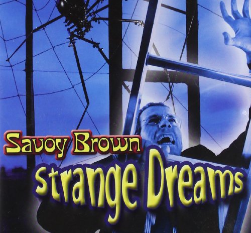 SAVOY BROWN  - STRANGE DREAMS