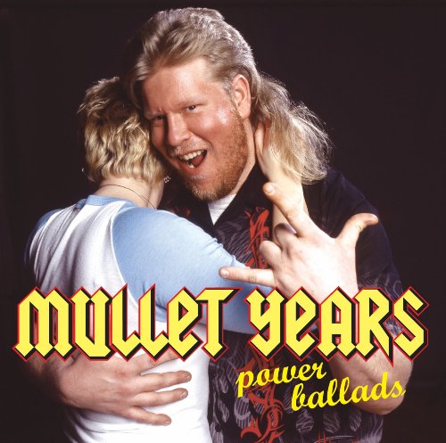 VARIOUS ARTISTS - MULLET YEARS: POWER BALLADS