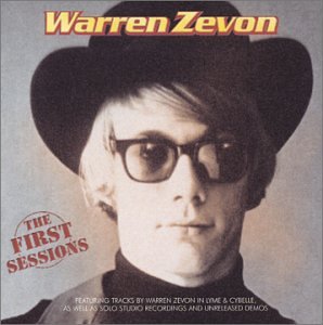 ZEVON, WARREN - FIRST SESSIONS