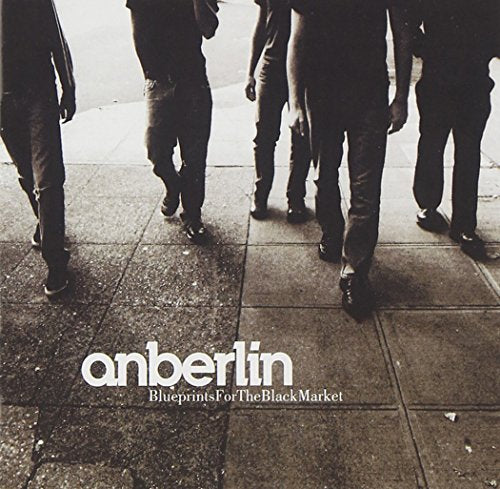 ANBERLIN - BLUEPRINTS FOR THE BLACK MARKET