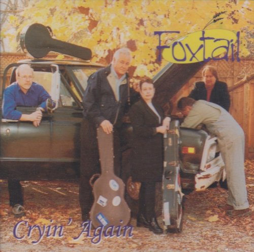 FOXTAIL - CRYIN' AGAIN