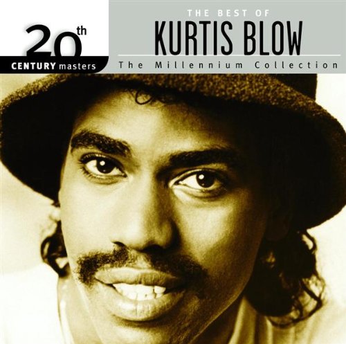 BLOW, KURTIS - BEST OF KURTIS BLOW-MILLENNIUM COLLECTION