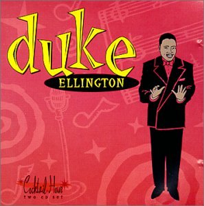 ELLINGTON, DUKE  - COCKTAIL HOUR (2CDS)