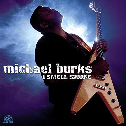 BURKS, MICHAEL - I SMELL SMOKE