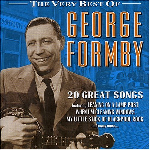 FORMBY, GEORGE  - VERY BEST OF