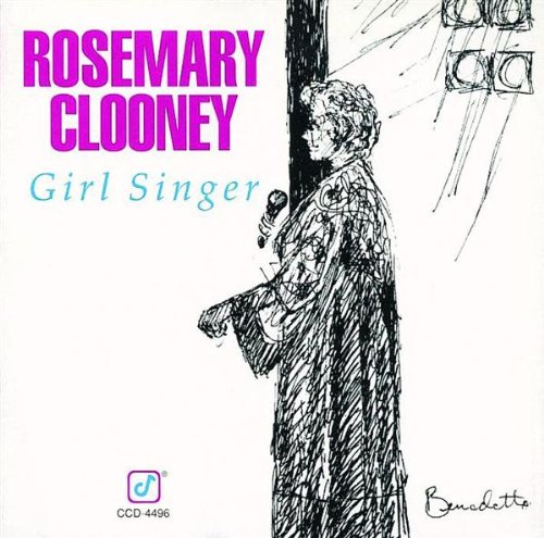 CLOONEY, ROSEMARY - GIRL SINGER