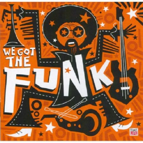 VARIOUS ARTISTS (COLLECTIONS) - WE GOT THE FUNK