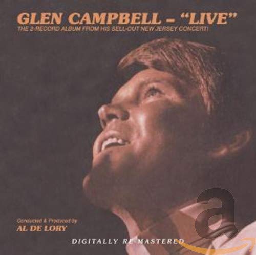 CAMPBELL, GLEN  - LIVE