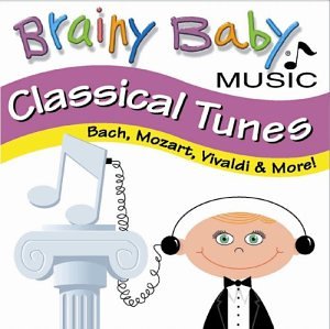 BRAINY BABY - CLASSICAL TUNES - BRAINY BABY