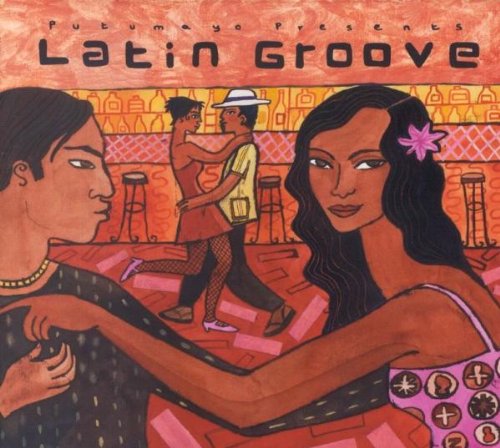 VARIOUS  - PUTUMAYO PRESENTS: LATIN GROOVE