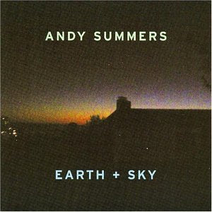 SUMMERS, ANDY  - EARTH + SKY