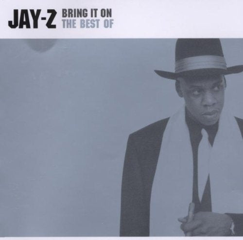 JAY-Z - BRING IT ON: THE BEST OF