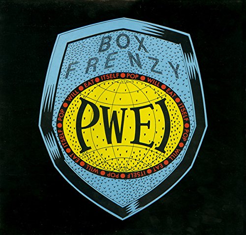 POP WILL EAT ITSELF  - BOX FRENZY