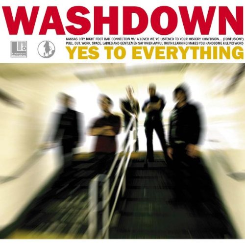 WASHDOWN - YES TO EVERYTHING