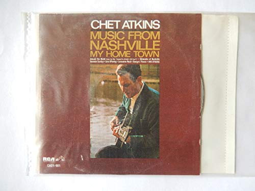 ATKINS, CHET - MUSIC FROM NASHVILLE MY HOME TOWN