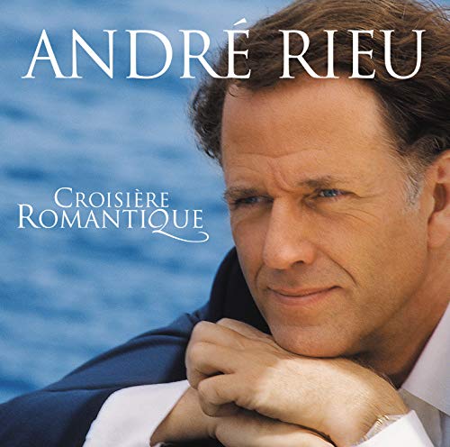 RIEU, ANDRE - CROISIERE ROMANTIQUE