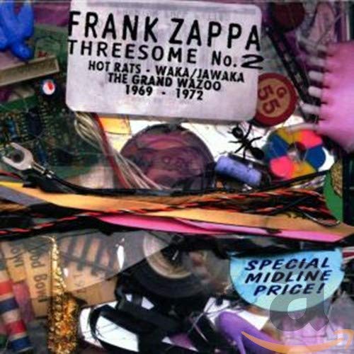 FRANK ZAPPA - HOT RATS / WAKA JAWAKA / GRAND WAZOO (THREESOME V.2)