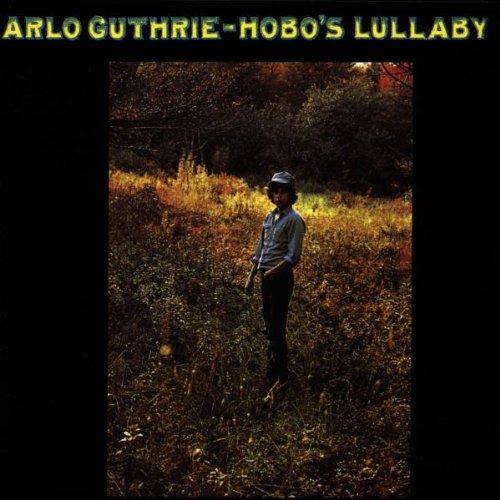 GUTHRIE, ARLO  - HOBO'S LULLABY